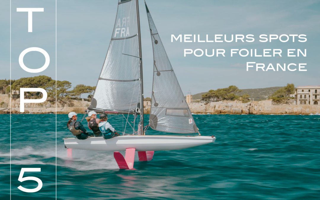 Foil : top 5 des meilleurs spots en France